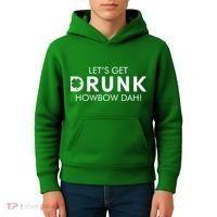 Let's Get Drunk Howbow Dah! St. Patrick's Day Clover Kids Hoodie thumb 4