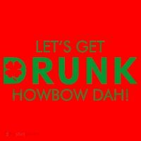 Let's Get Drunk Howbow Dah! St. Patrick's Day Clover Santa Hat thumb 1