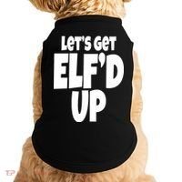Let's Get Elf'd Up Doggie Tank thumb 0
