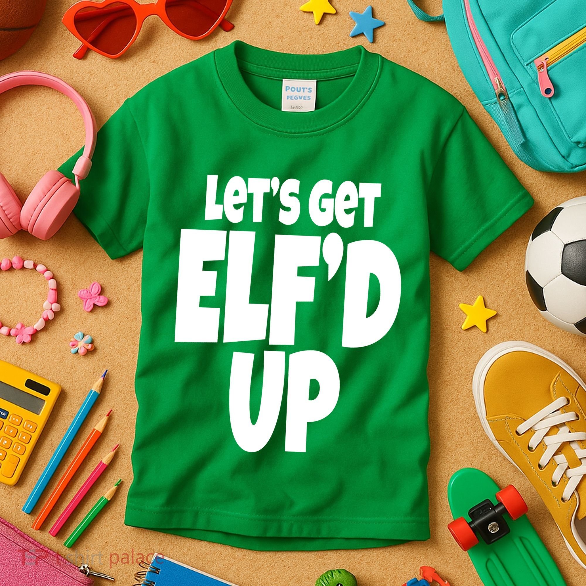 Let's Get Elf'd Up Kids T-Shirt