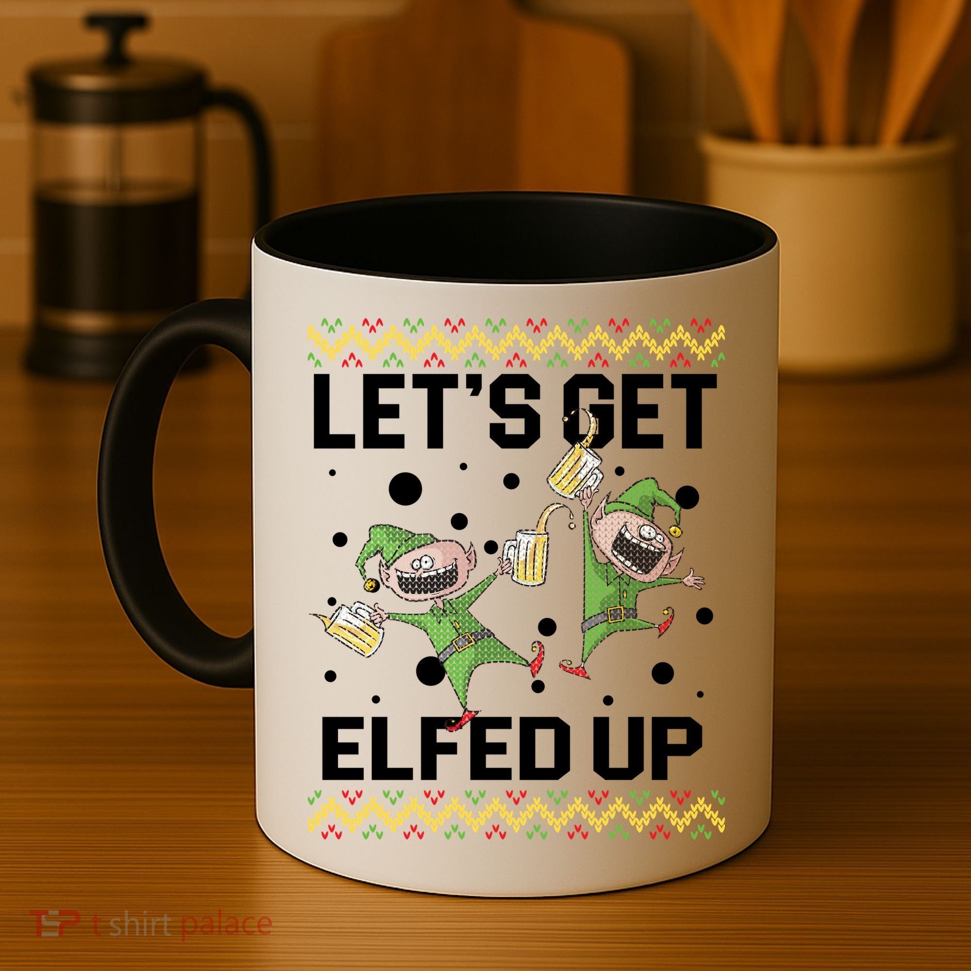 Let's Get Elfed Up Ugly Christmas Coffee Mug