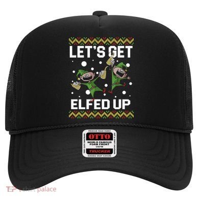 Let's Get Elfed Up Ugly Christmas Hat