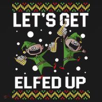 Let's Get Elfed Up Ugly Christmas Women's Long Sleeve Shirt thumb 2