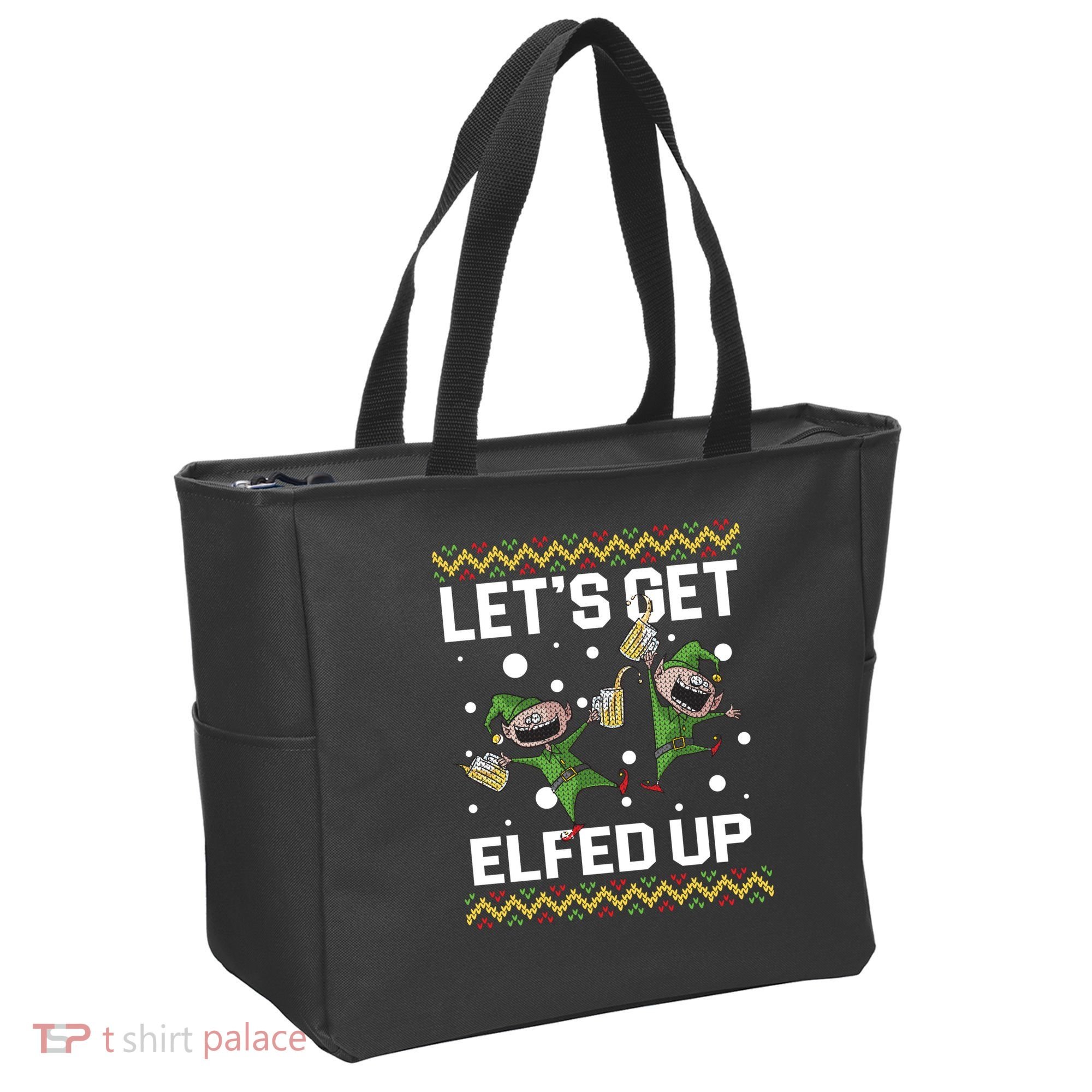 Let's Get Elfed Up Ugly Christmas Tote Bag