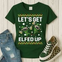 Let's Get Elfed Up Ugly Christmas Women's T-Shirt thumb 3