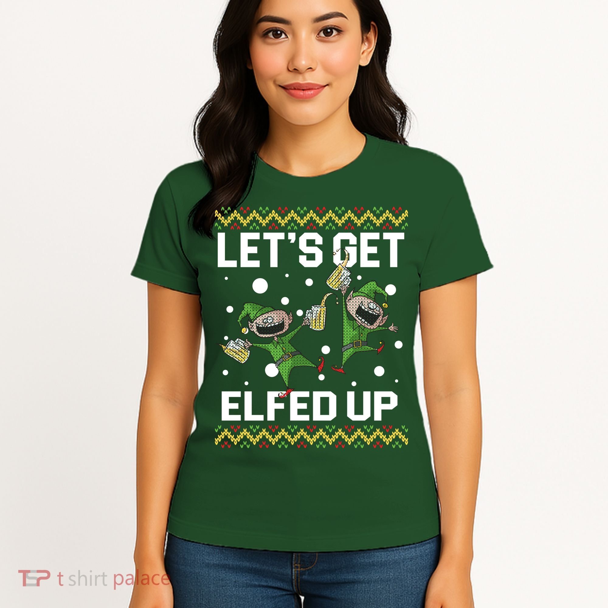 Let's Get Elfed Up Ugly Christmas Women's T-Shirt