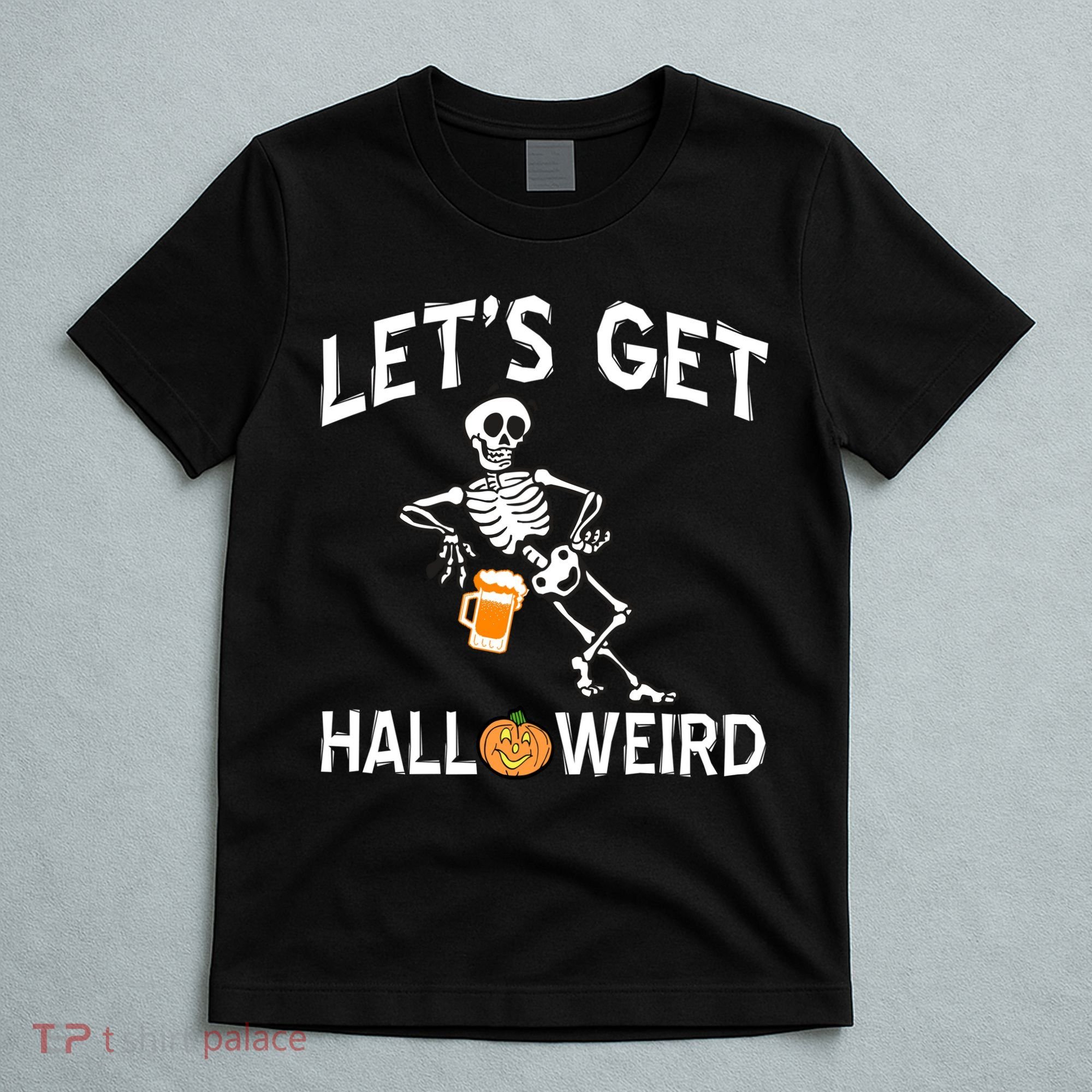 Let's Get Halloweird T-Shirt