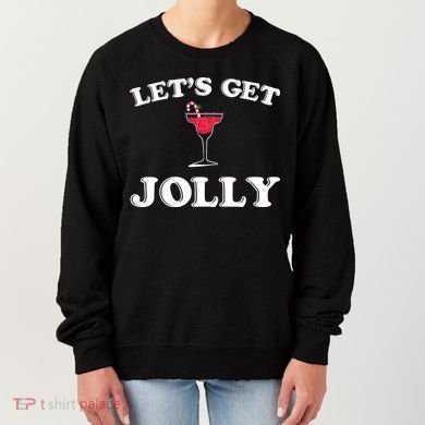 Let's Get Jolly Women's Sweatshirt