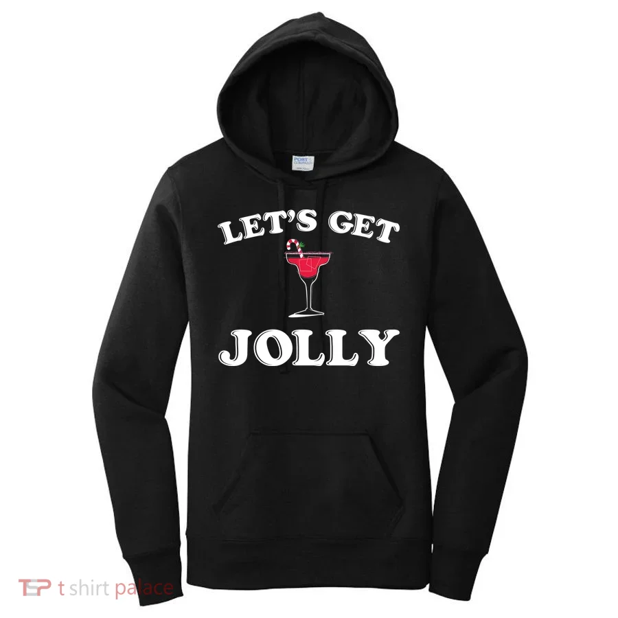 Let's Get Jolly Women's Hoodie