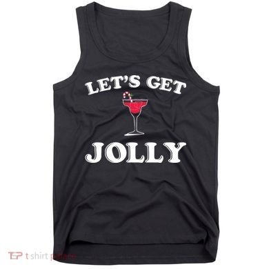 Let's Get Jolly Tank Top