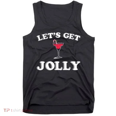 Let's Get Jolly Tank Top