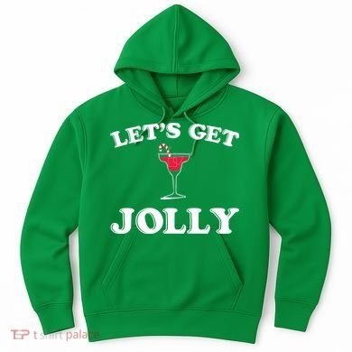 Let's Get Jolly Hoodie