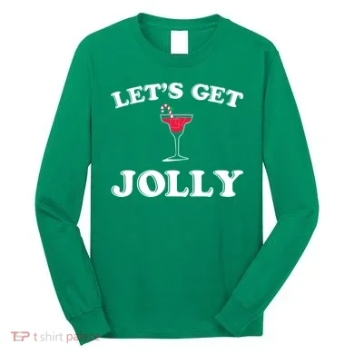 Let's Get Jolly Long Sleeve Shirt