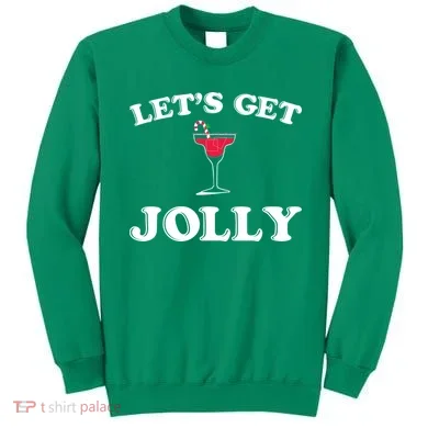 Let's Get Jolly Sweatshirt