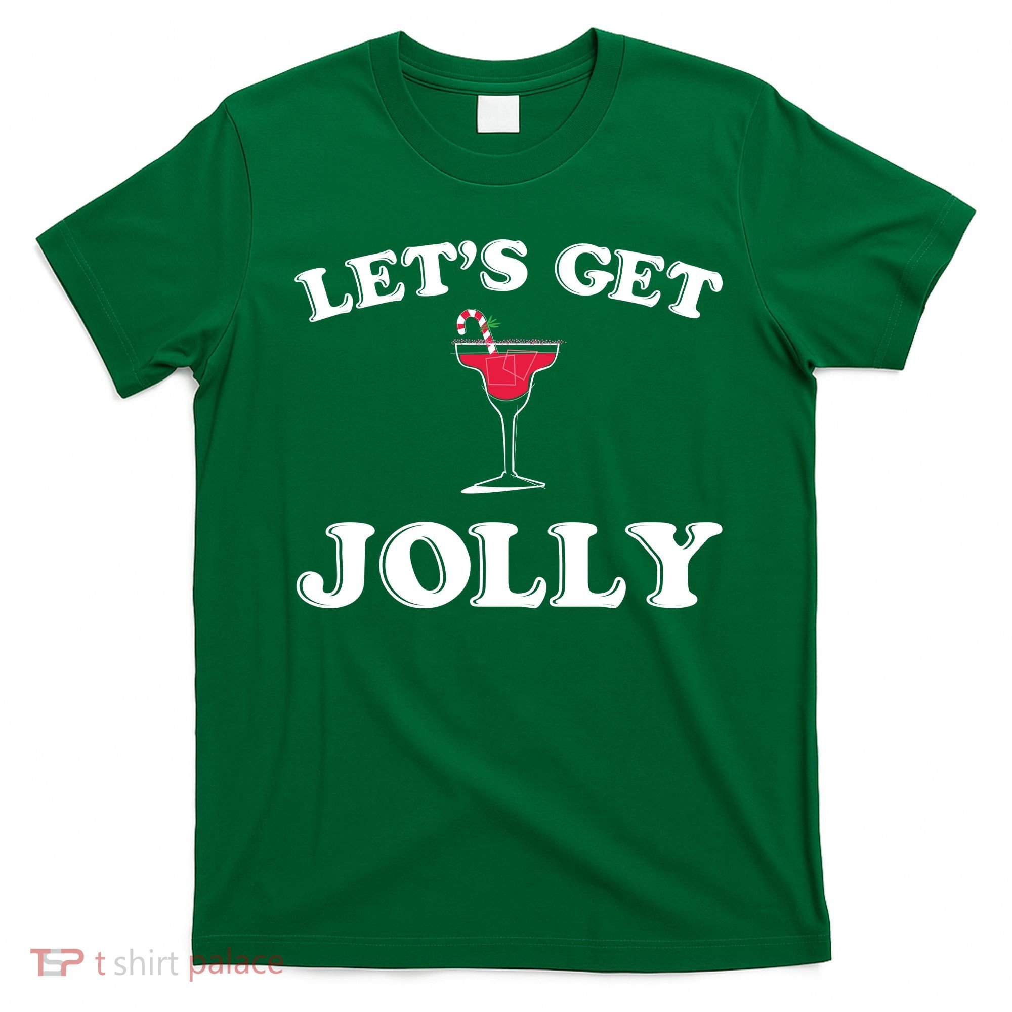 Let's Get Jolly T-Shirt