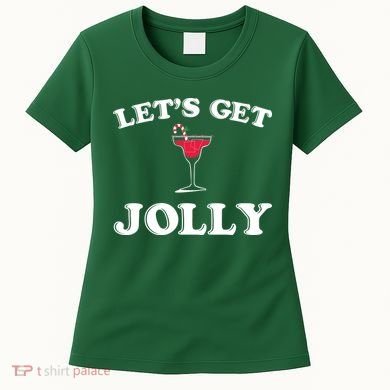 Let's Get Jolly Women's T-Shirt