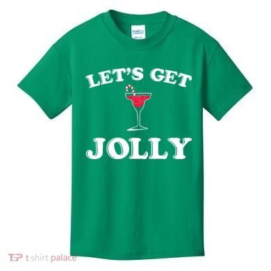 Let's Get Jolly Kids T-Shirt