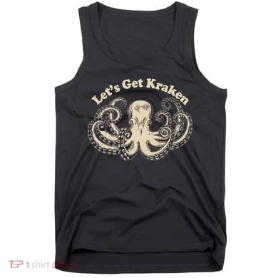 Let's Get Kraken  Tank Top
