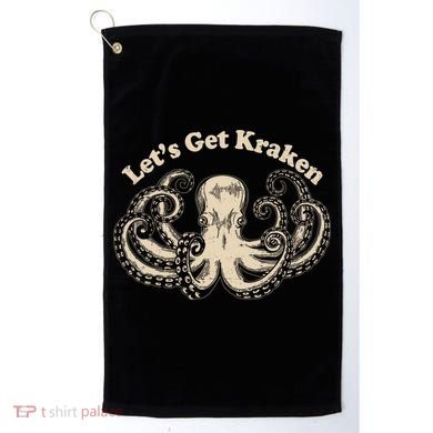 Let's Get Kraken  Golf Towel