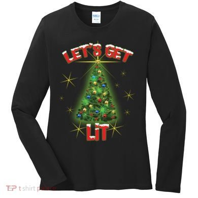 Let's Get Lit Christmas Tree Women's Long Sleeve Shirt