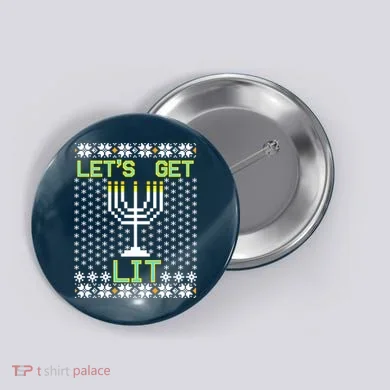 Let's Get Lit Funny Hanukkah Ugly Button