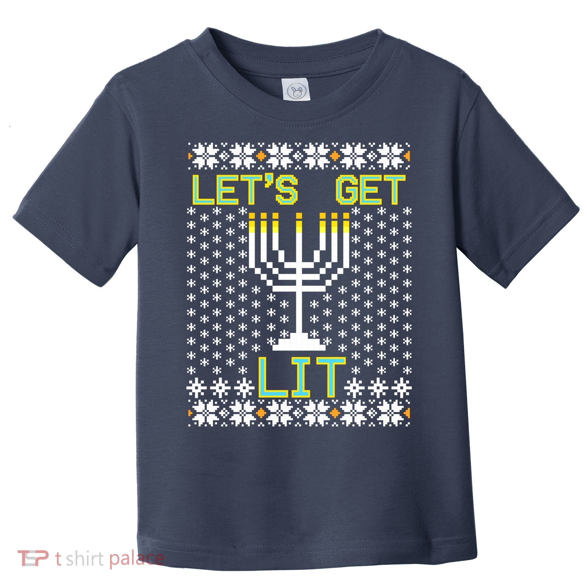 Let's Get Lit Funny Hanukkah Ugly Toddler T-Shirt