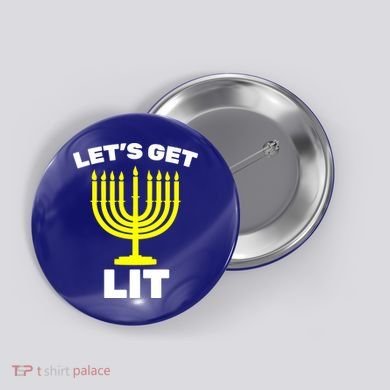 Let's Get Lit Hanukkah Button
