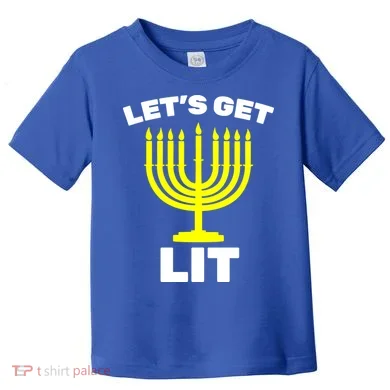 Let's Get Lit Hanukkah Toddler T-Shirt