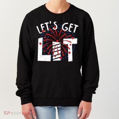 Let's Get Lit Memorial Day 4th of July Fireworks Women's Sweatshirt