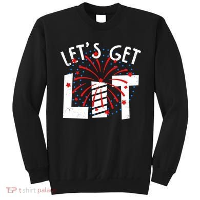 Let's Get Lit Memorial Day 4th of July Fireworks Sweatshirt