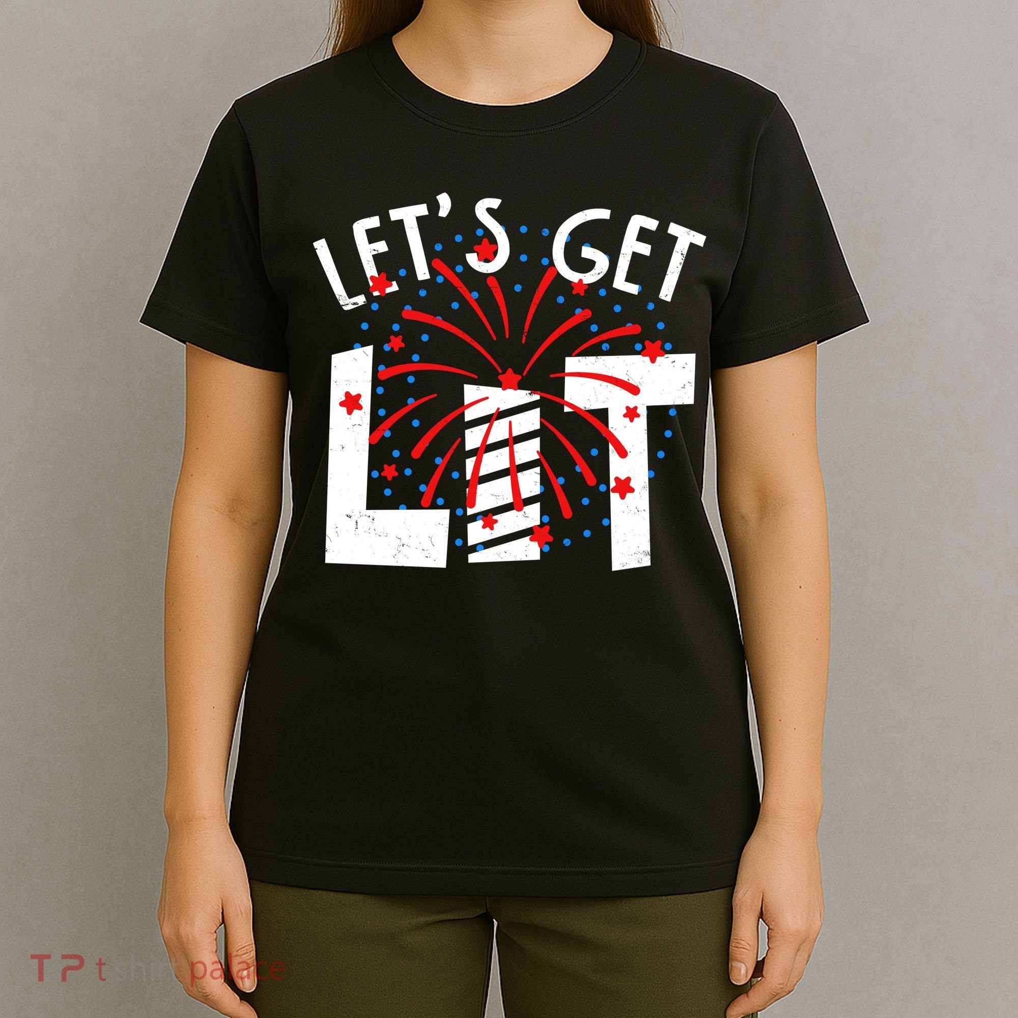 Let's Get Lit Memorial Day 4th of July Fireworks T-Shirt