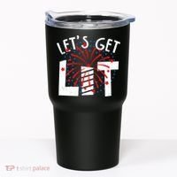 Let's Get Lit Memorial Day 4th of July Fireworks Tumbler thumb 0