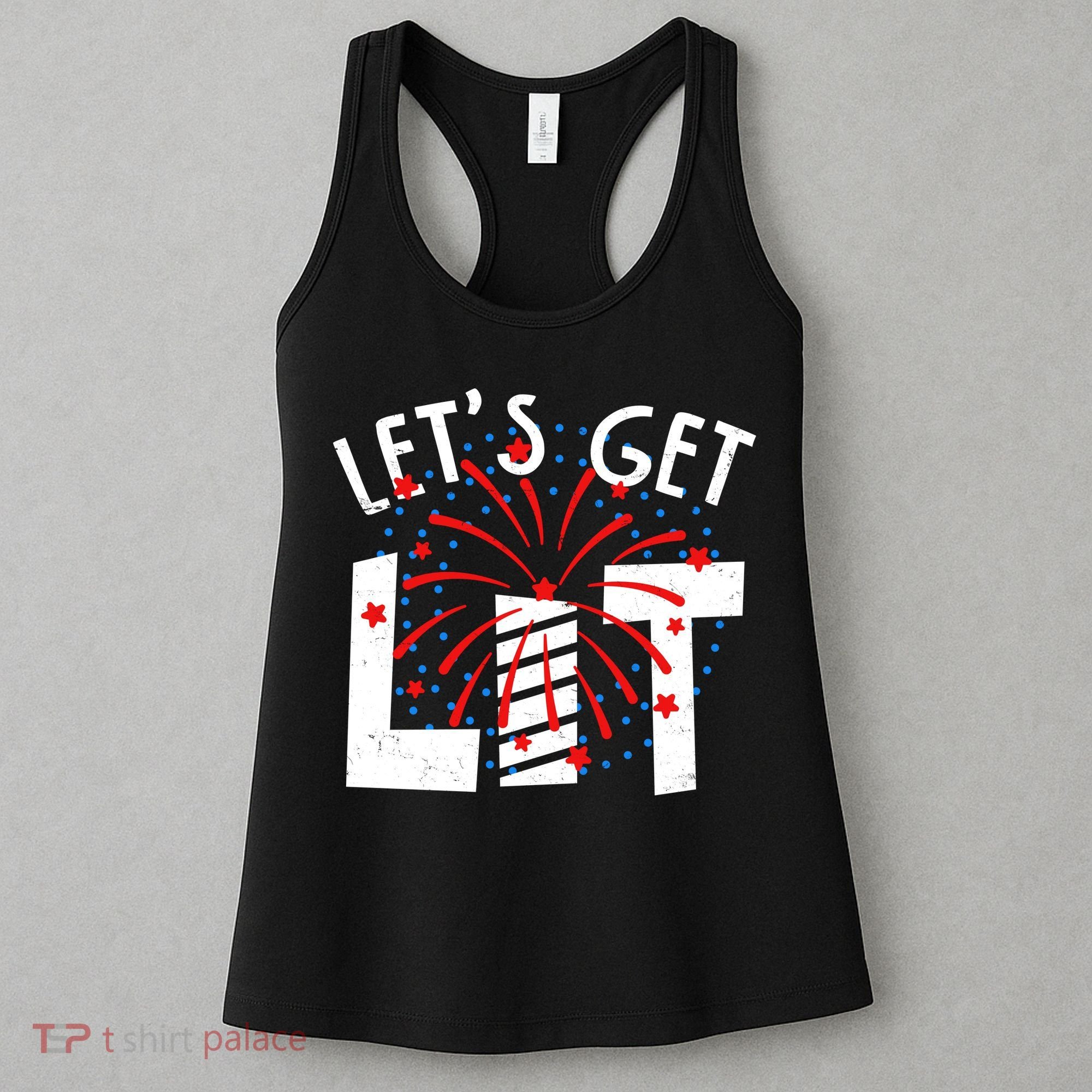 Let's Get Lit Memorial Day 4th of July Fireworks Women's Tank Top