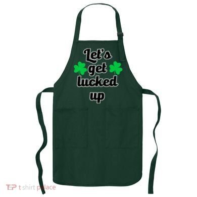 Let's Get Lucked Up Apron