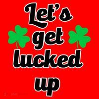 Let's Get Lucked Up Santa Hat thumb 1