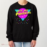 Lets Get Physical Retro 80s  Women's Sweatshirt thumb 0