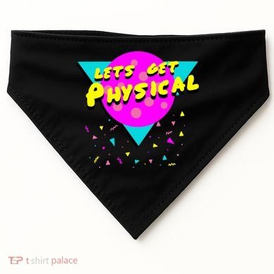 Lets Get Physical Retro 80s  USA-Made Doggie Bandana