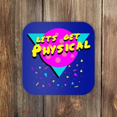 Lets Get Physical Retro 80s  Coaster