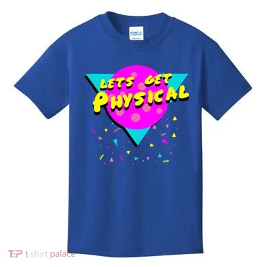 Lets Get Physical Retro 80s  Kids T-Shirt
