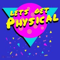 Lets Get Physical Retro 80s  Kids T-Shirt thumb 4