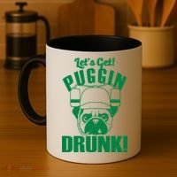 Let's Get Puggin Drunk Coffee Mug thumb 4