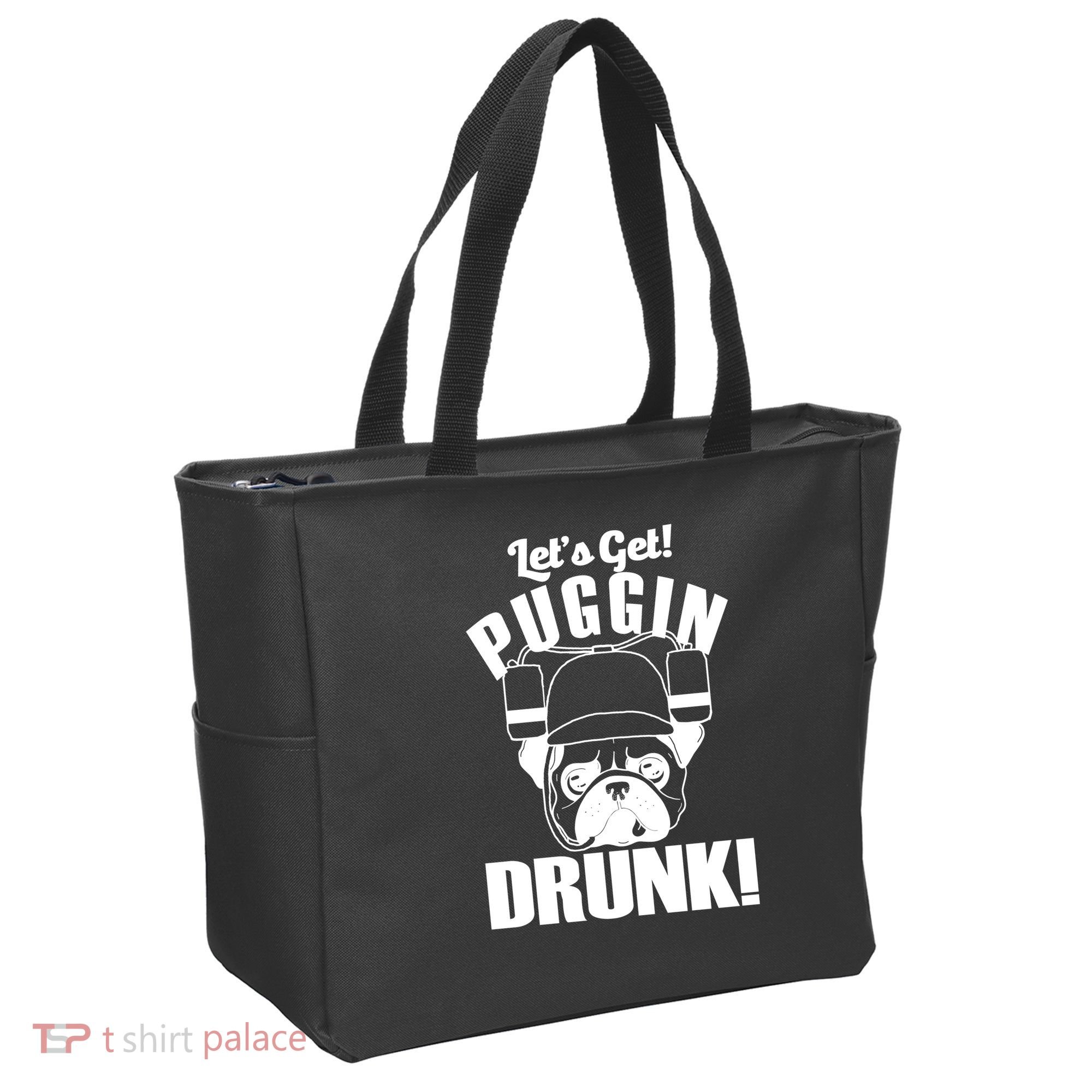 Let's Get Puggin Drunk Tote Bag