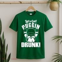 Let's Get Puggin Drunk T-Shirt thumb 2