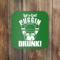 Let's Get Puggin Drunk Coaster thumb 0