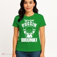 Let's Get Puggin Drunk Women's T-Shirt thumb 4