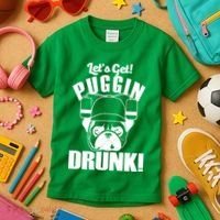 Let's Get Puggin Drunk Kids T-Shirt thumb 3