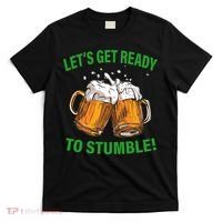 Lets get ready to stumble T-Shirt thumb 0