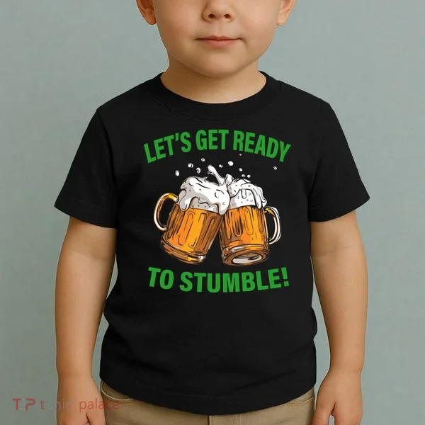 Let's Get Ready To Stumble Toddler T-Shirt