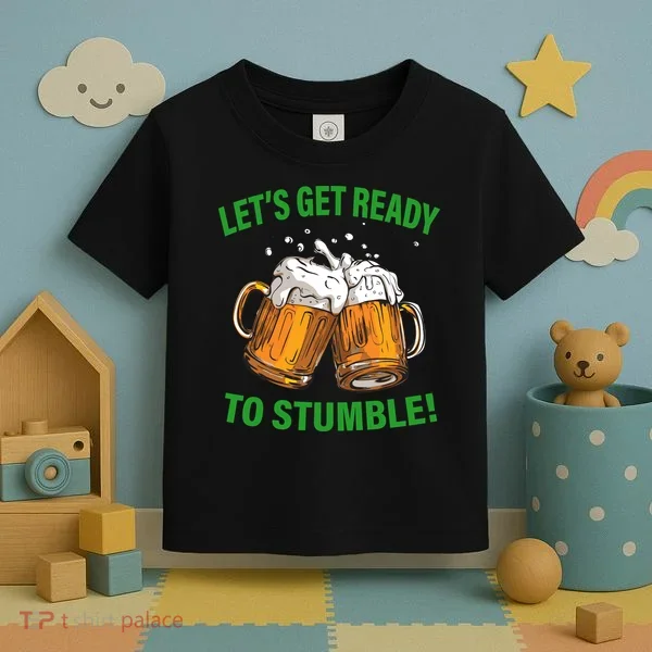 Let's Get Ready To Stumble Toddler T-Shirt