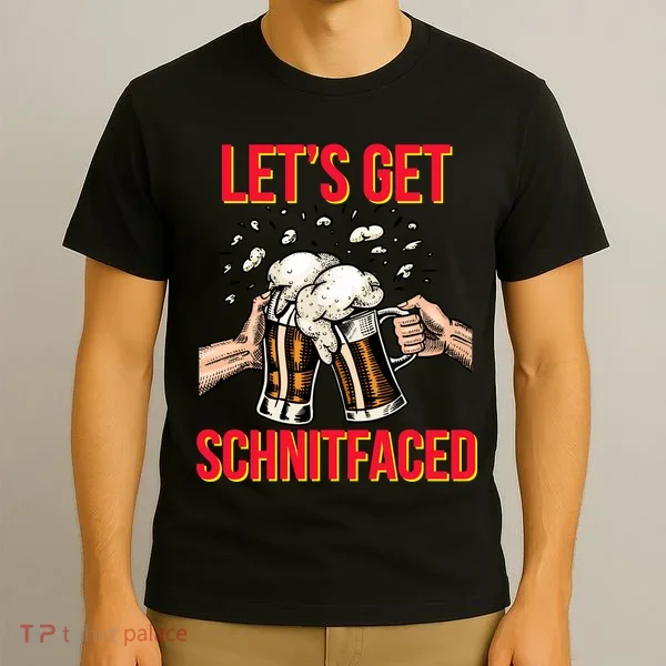 Let's Get Schnitfaced T-Shirt